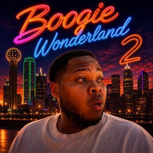 Boogie Wonderland 2 by TerrenceDTX