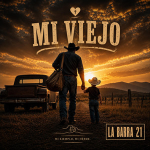 La Barra 21 - Mi Viejo