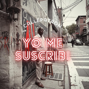 Yo Me Suscribe by patroncalle