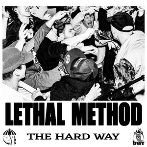 The Hard Way by Lethal Method
