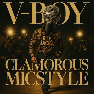 Clamorous Micstyle (Jack & Trax Dedication)