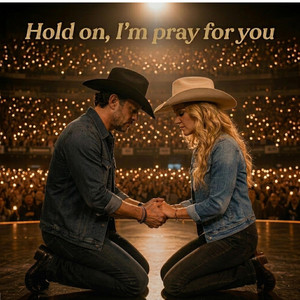 Hold On, I'm Praying For You by Frontporch Chords