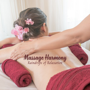 Massage Harmony: Raindrops of Relaxation album