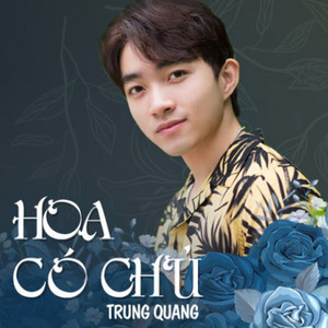 Hoa Có Chủ by Trung Quang, Killer D