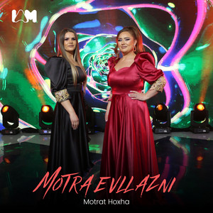 Motrat Hoxha - Motra e Vllazni