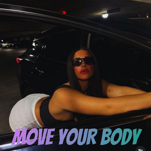Move Your Body by Canberk Arıcı