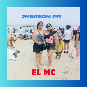 EL MC by JHERSON PR