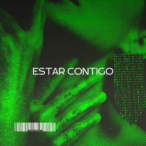 Estar contigo by Sin Paquete Music
