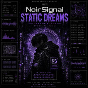 Static Dreams by NoirSignal