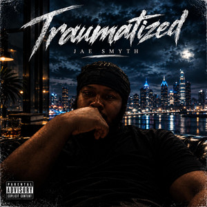 Traumatized by Jae Smyth