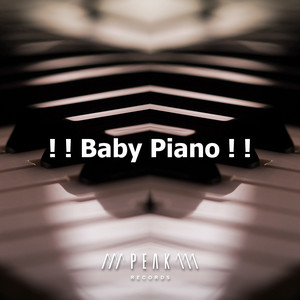 ! ! Baby Piano ! ! album