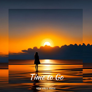 Time To Go by New Days Music