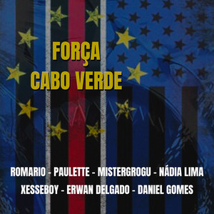 Romario, Paulette Diémé, Mistergrogu & Nádia Lima - Força Cabo Verde