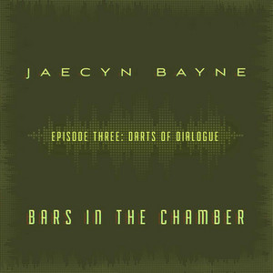 Jaecyn Bayne - Darts of Dialogue