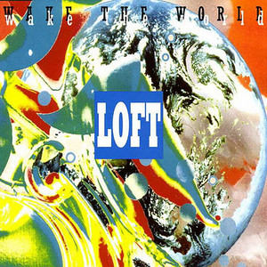 Wake The World - Leon vs. Coin Mix by Loft