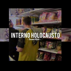 Interno Holocausto by Sweet Pain