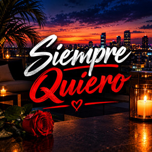 Siempre quiero by Lamaravilla
