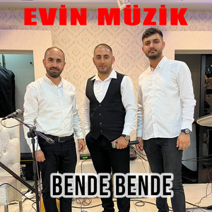 Bendê Bendê - 2022 by Evin Müzik