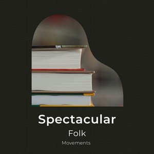 zZz Spectacular Folk Movements zZz album