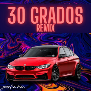 30 Grados (Rkt) - Remix by Juanka Mix