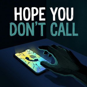 Hope You Don't Call by Vesper Orbit