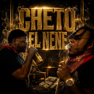 Cheto El Nene by MIKY OG, EL CASH 24