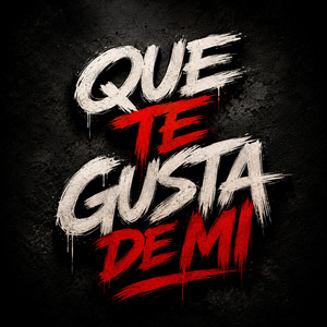 QUE TE GUSTA DE MI by DRIPDELAMATA