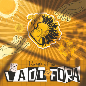 Do Lado de Fora by Raphyx, Firee