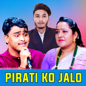Puspa Jung Kunwar - PIRATI KO JALO
