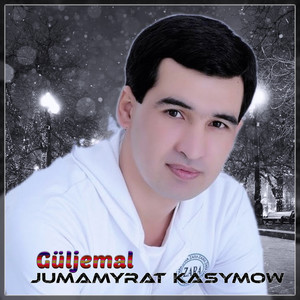 Jumamyrat Kasymow - Güljemal