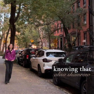 Knowing That by Alisa Shamrow