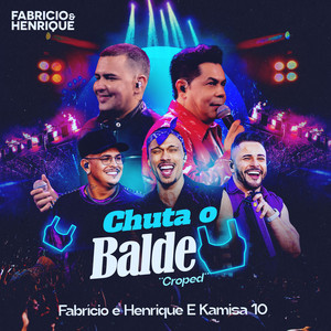 Chuta o Balde (Croped) [Ao Vivo]