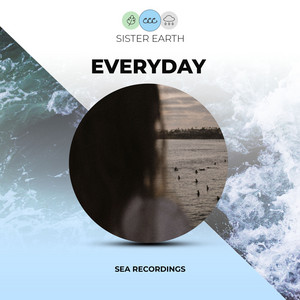 Everyday Sea Recordings album