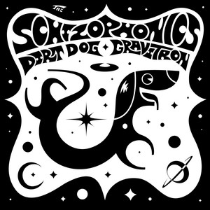Dirt Dog by The Schizophonics