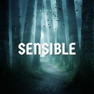 SENSIBLE by tripocho