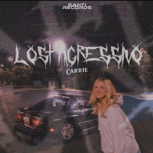 Carrie & Produtora Santi Records - Lost Agressivo