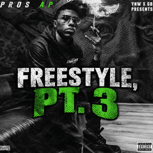 Freestyle, Pt. 3 by Pros Ap