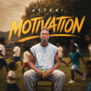 MOTIVATION by Atteki