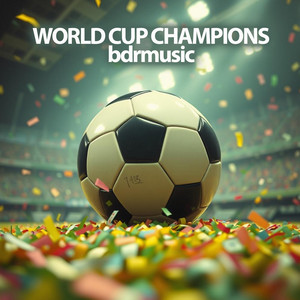 BDR Music - World Cup Champions