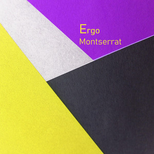 They Speak of Ergo Montserrat by Ergo Montserrat