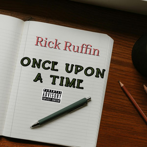 ONCE UPON A TIME by Rick Ruffin