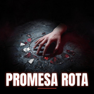 Promesa Rota by Carol Galvez