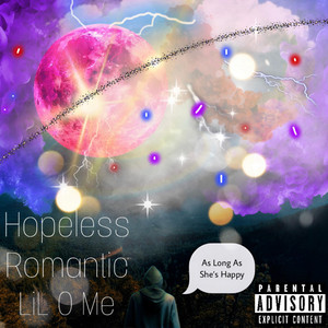 Hopeless Romantic by LiL O Me