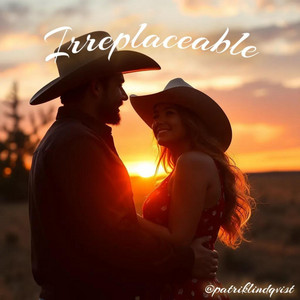 Irreplaceable