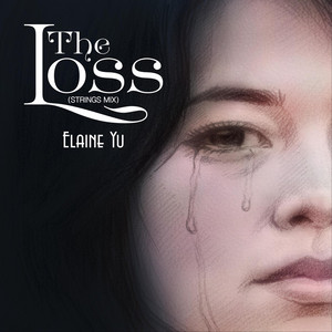 The Loss (Strings Mix)