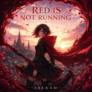 Red Is Not Running by Abakam