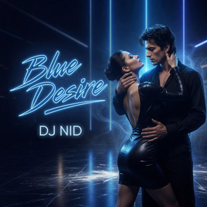 Blue Desire by DJ NID