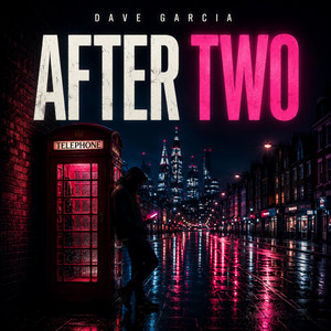 After Two by Dave Garcia