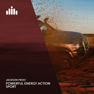 Jackson Frost — Powerful Energy Action Sport