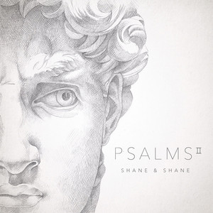 Psalm 34 (Taste and See) by Shane & Shane